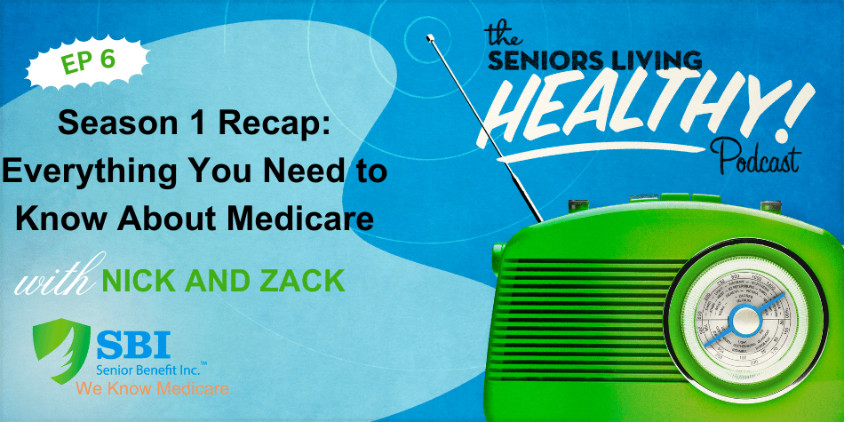 Season 1 Recap: Everything You Need to Know About Medicare